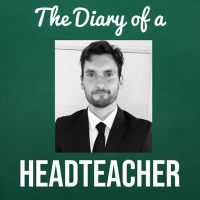 The official thumbnail for The Diary of a Headteacher podcast.